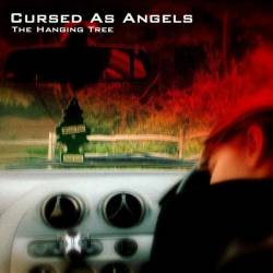 Cursed As Angels : The Hanging Tree